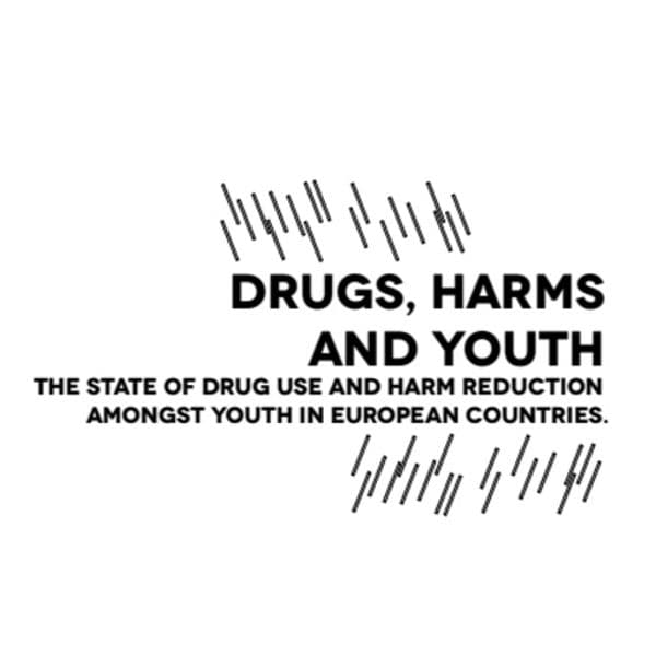 Drogues, risques et jeunesse: l’état de la consommation de drogue et de la réduction des risques parmi le jeunes dans les pays européens 