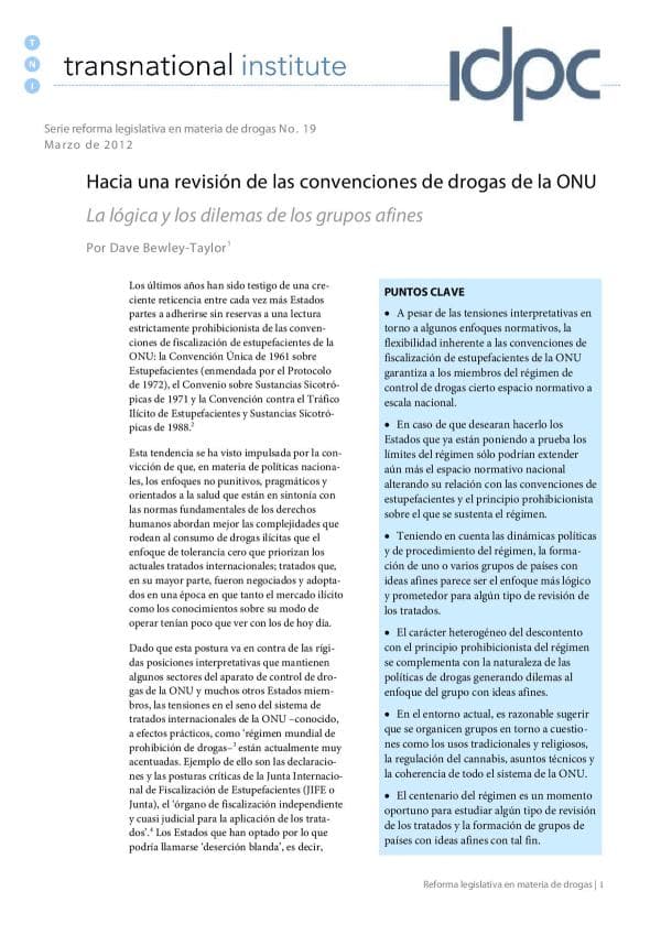 Hacia una revisión de las convenciones de drogas de la ONU: La lógica y los dilemas de los grupos afines