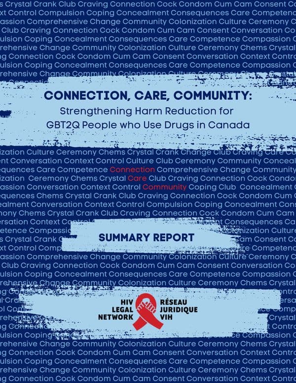 Connection, care, community: Strengthening harm reduction for GBT2Q people who use drugs in Canada