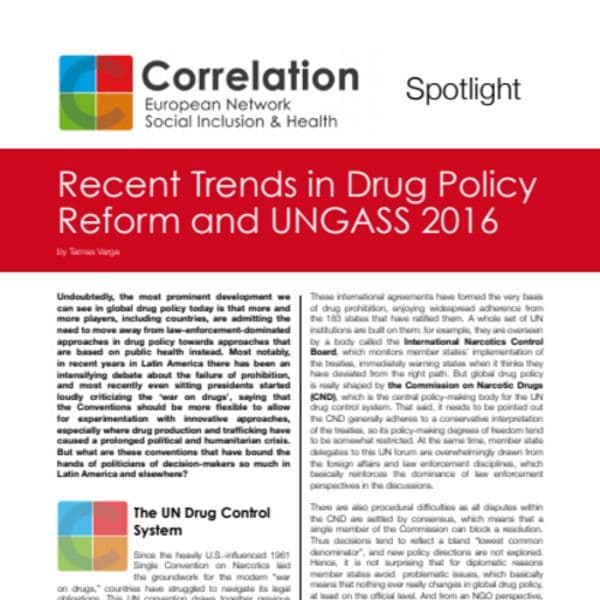 Tendencias recientes en la reforma de las políticas de drogas y la UNGASS 2016