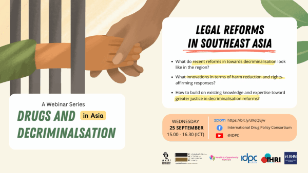 Legal reforms in Southeast Asia - Drugs and decriminalisation in Asia webinar series