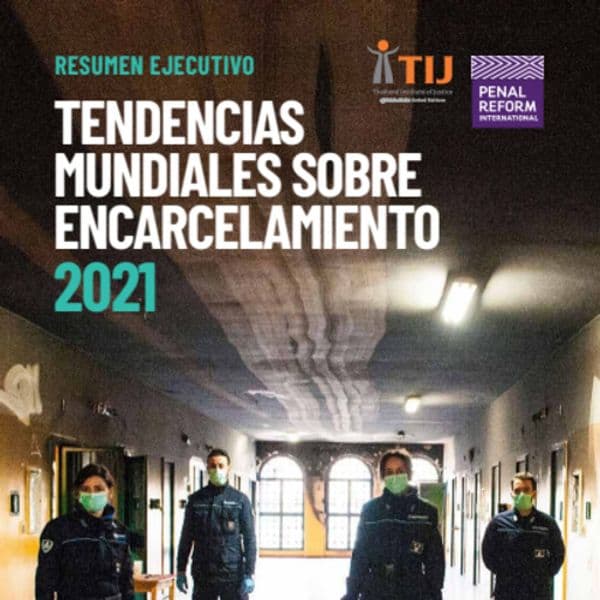 Tendencias mundiales sobre encarcelamiento 2021