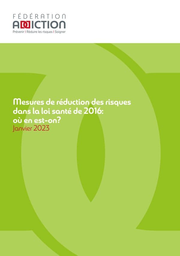 Mesures de réduction des risques dans la loi santé de 2016 : où on est-on ?