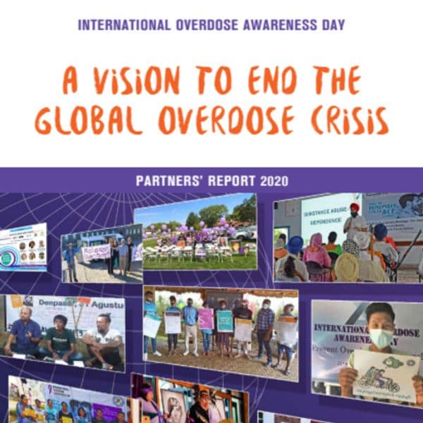 Une vision pour mettre un terme à la crise mondiale des overdoses - Rapport des partenaires de la Journée internationale de sensibilisation aux overdoses de 2020