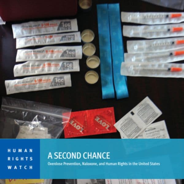 Una segunda oportunidad: prevención de las sobredosis, naloxona y derechos humanos en los Estados Unidos