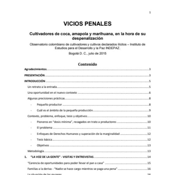 Vicios Penales en Colombia: Cultivadores de coca, amapola y marihuana, en la hora de su despenalización